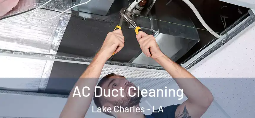  AC Duct Cleaning Lake Charles - LA